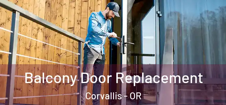  Balcony Door Replacement Corvallis - OR